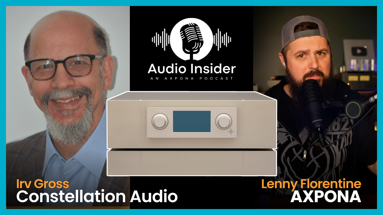 Audio Insider Podcast | Episode 21: They Built the Ultimate Hi-Fi